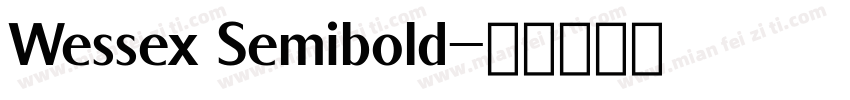 Wessex Semibold字体转换